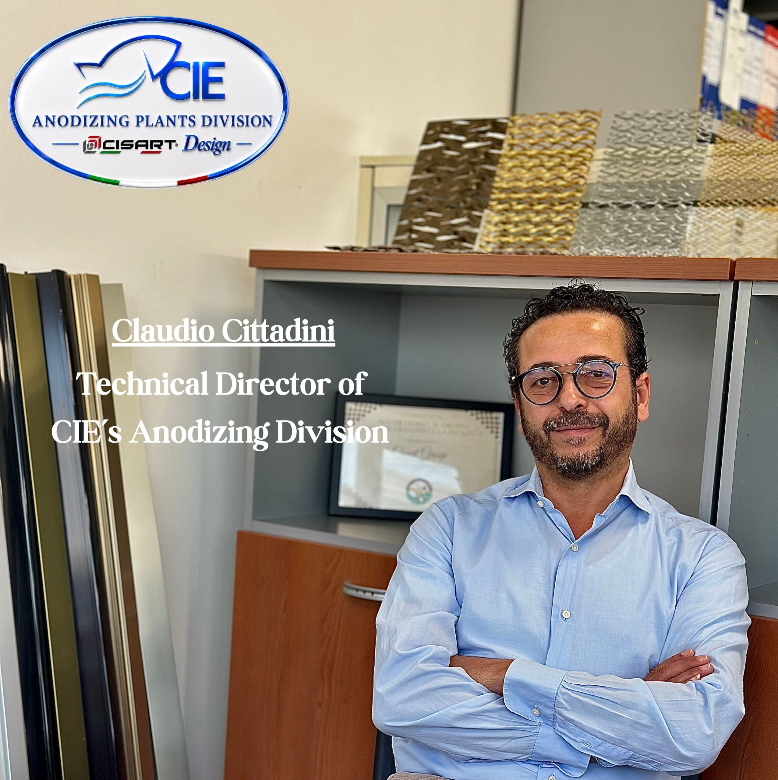 Claudio Cittadini Technical Director of CIE Anodizing Division and CISART expertise